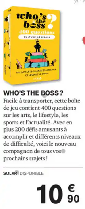 Carrefour Who's The Boss? offre