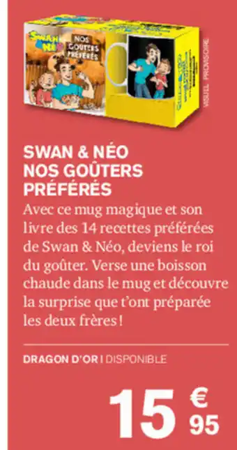 Carrefour Swan & Néo Nos Goûters Préférés offre