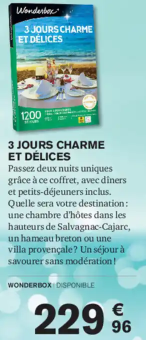 Carrefour 3 Jours Charme Et Délices offre