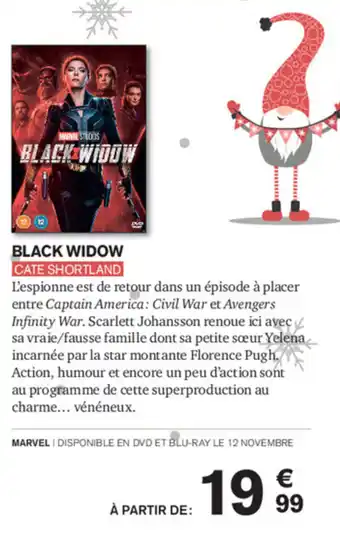 Carrefour Black Widow offre