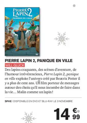 Carrefour Pierre Lapin 2 Panique en Ville offre