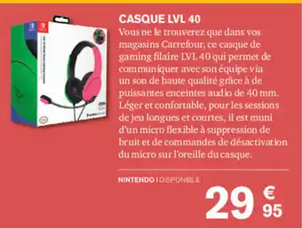 Carrefour Casque LVL 40 offre