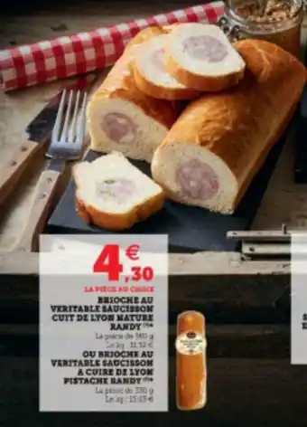 U Express Brioche au Veritable Saucisson cuitde Lyon Nature Randy offre