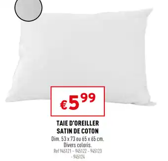 Trafic Taie d'oreiller satin de coton offre