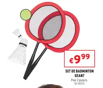 Trafic Set de badminton geant offre