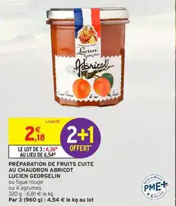 Intermarché Hyper PRÉPARATION DE FRUITS CUITE AU CHAUDRON ABRICOT LUCIEN GEORGELIN offre