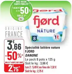 G20 Spécialité laitière nature FJORD DANONE offre
