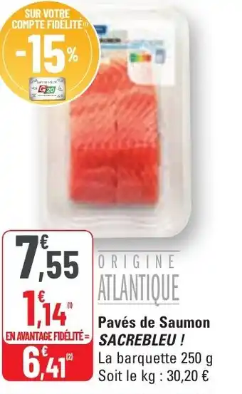 G20 Pavés de Saumon SACREBLEU ! offre