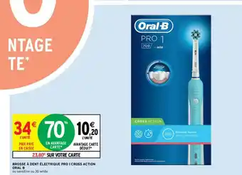 Intermarché Hyper Brosse à Dent électrique Pro 1 Cross Action Oral B offre