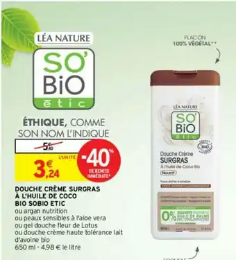 Intermarché Hyper Douche Crème Surgras à L'huile De Coco Bio Sobio étic offre