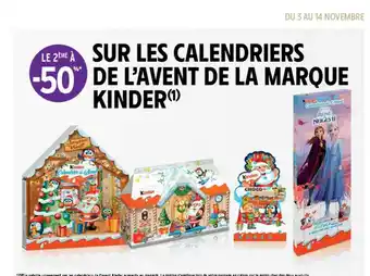 Intermarché Contact Calendriers De L'avent De La Marque Kinder offre
