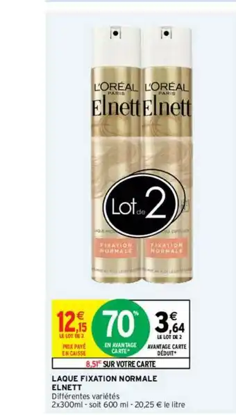 Intermarché Hyper Laque Fixation Normale Elnett offre