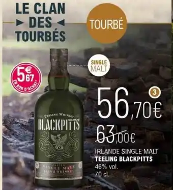 La Vignery Irlande Single Malt Teeling Blackpitts offre