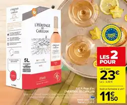 Carrefour I.G.P. Pays d'oc L'HERITAGE DE CARILLAN offre