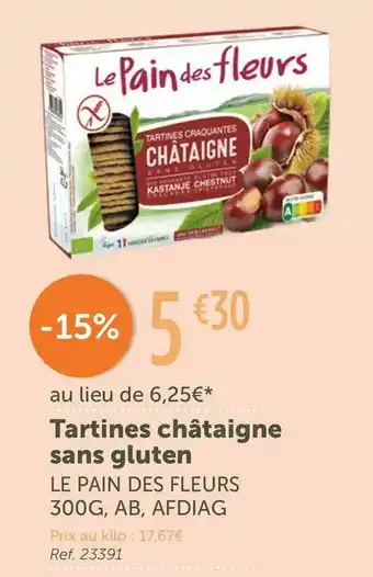 L'Eau Vive Le pain des fleurs tartines châtaigne sans gluten offre