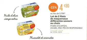 L'Eau Vive Phare d’eckmühl lot de 2 filets de maquereaux différentes saveurs au choix offre