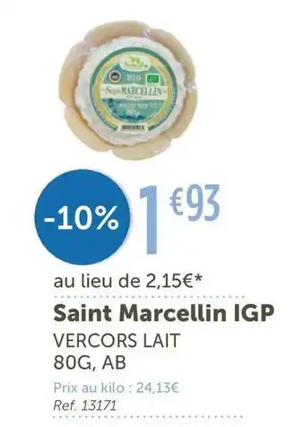 L'Eau Vive Vercors lait saint marcellin igp offre