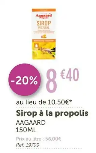 L'Eau Vive Aagaard sirop à la propolis offre