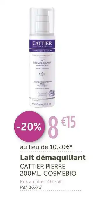 L'Eau Vive Cattier pierre lait démaquillant offre