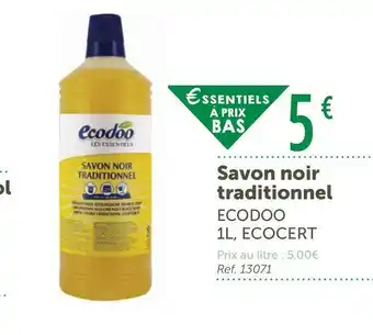 L'Eau Vive Ecodoo savon noir traditionnel offre