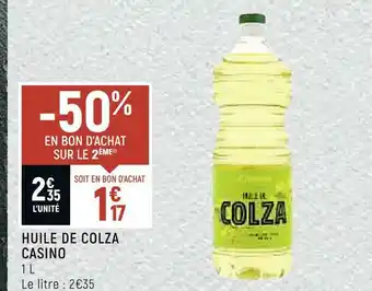 Petit Casino Casino huile de colza offre