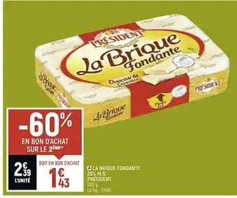 Petit Casino Président la brique fondante 26% m.g. offre