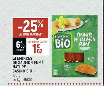 Petit Casino Casino émincés de saumon fumé nature bio offre