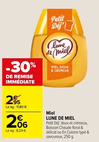 Carrefour Market Miel LUNE DE MIEL offre