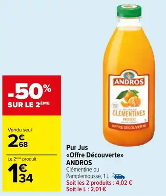 Carrefour Market Pur Jus <<Offre Découverte>> ANDROS offre