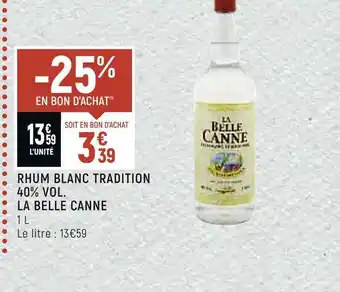 Spar La belle canne rhum blanc tradition 40% vol. offre