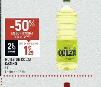 Casino huile de colza
