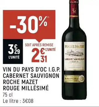 Spar Roche mazet vin du pays d’oc i.g.p. cabernet sauvignon rouge millésimé offre