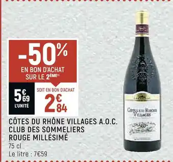Spar Côtes du rhône villages a.o.c. club des sommeliers rouge millésimé offre