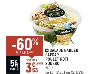 Spar Sodebo salade garden caesar poulet rôti offre