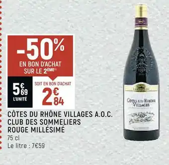 Vival Côtes du rhône villages a.o.c. club des sommeliers rouge millésimé offre