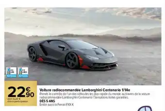 Carrefour Voiture Radiocommandée Lamborghini Centenario 1-14e offre