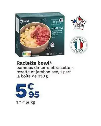 Picard Raclette Bowl offre