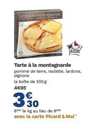 Picard Tarte à La Montagnarde offre