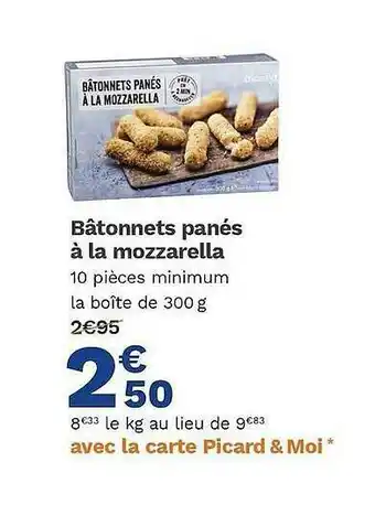 Picard Bâtonnets Panés à La Mozzarella offre