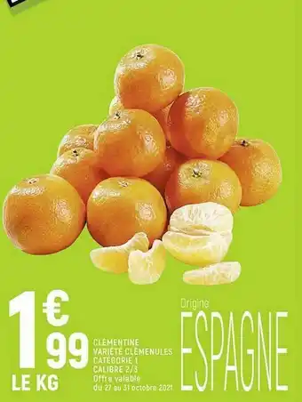 Spar Clémentine Clémenules offre