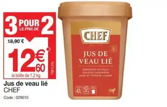 Promocash Jus de veau lié CHEF offre