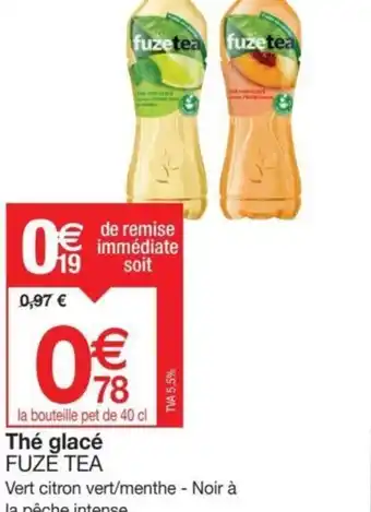 Promocash Thé glacé FUZE TEA offre