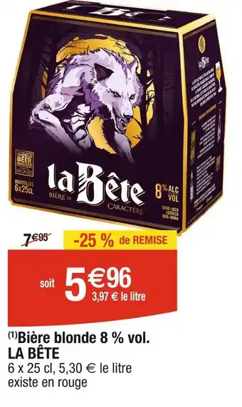 Promo LA BÊTE Bière blonde 8 % vol chez Cora