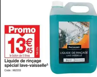 Promocash Liquide de rinçage spécial lave-vaisselle offre