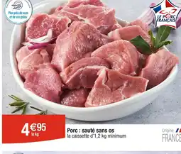 Cora x Carrefour C.O.P Le Porc Français Porc : sauté sans os offre