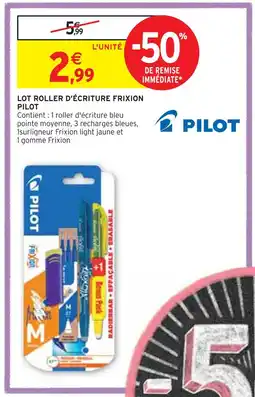 Intermarché PILOT LOT ROLLER D'ÉCRITURE FRIXION offre
