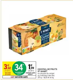 Intermarché ST MAMET COCKTAIL DE FRUITS offre