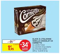 Intermarché CORNETTO GLACE À L'ITALIENNE VANILLE CHOCOLAT X4 offre