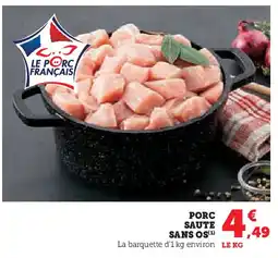 Super U PORC SAUTE SANS OS (¹) offre