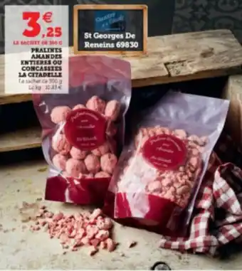 U Express Pralines amandes entieres ou concassees la citadelle offre